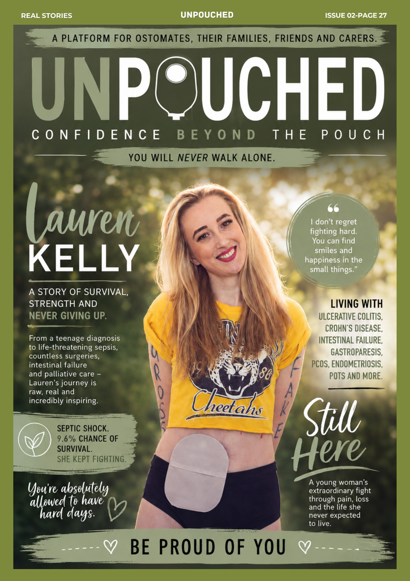 REAL STORIES - ISSUE 02- Lauren Kelly's Journey Through Sepsis & Intestinal Failure
